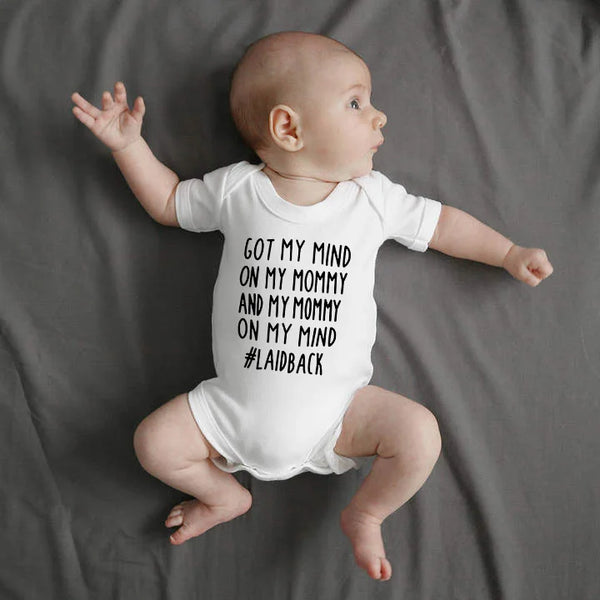 Got My Mind on My Mommy and My Mommy on My Mind Baby Bodysuit Newborn